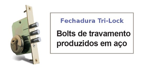 fechadura Tri-lock mul-t-lock